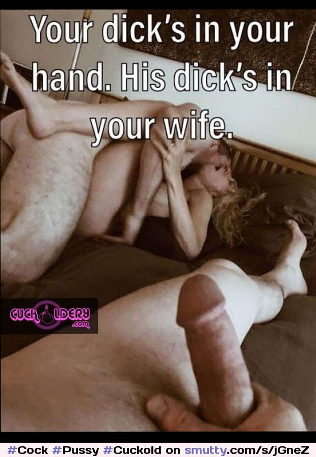 #Cock in #Pussy #Cuckold #Cuck #Cucky #Husband #Hubby #Ho pic