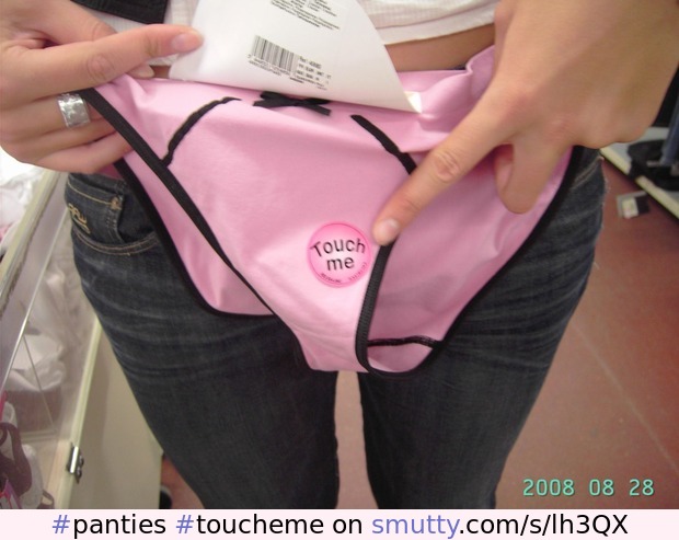 #panties #toucheme #naughty