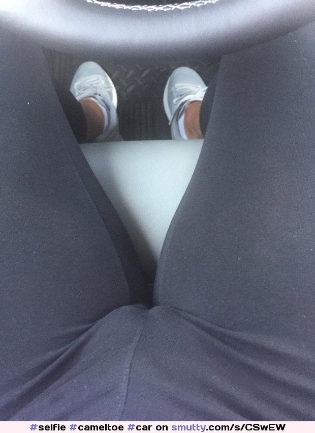 cameltoe, selfie, car, driver Pictures & Videos | Smutty.com.