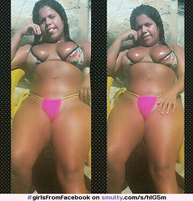 #girlsfromfacebook #bikini #chubby #pussy #boobs #cameltoe #brazilian #ebony