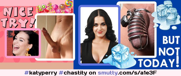 #katyperry #chastity #swc #cuckold #beautiful #fake #mistress #sexslave #femdom #caption