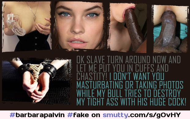 #barbarapalvin #fake #sexslave #mistress #cuckold #bbc #chastity #caption #femdom #bigcock #anal #creampie #hood