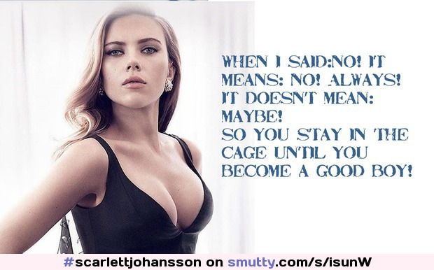 #scarlettjohansson #mistress #femdom #caption #chastity #caged #rule