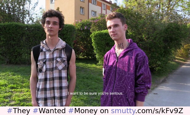 #They #Wanted #Money.