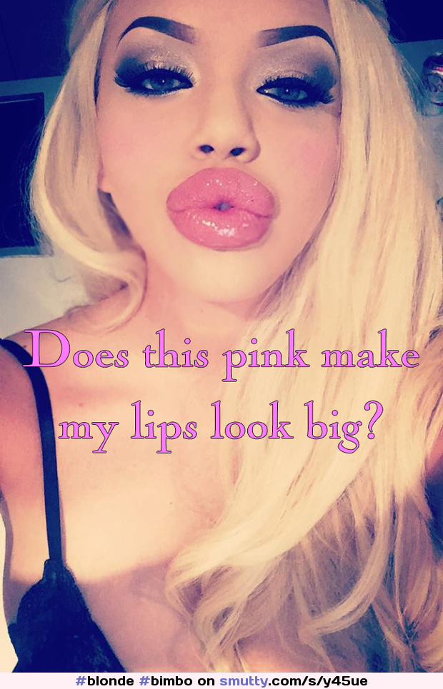 #blonde #bimbo #Bimbofication #fakelips #cocksuckinglips #makeup #whore #caption #inspirational #rolemodel #perfectwoman