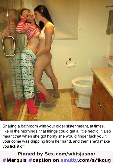 #Marquis#caption#sharing#bathroom#sisters#daughters#femdom#submissive#lesbian#NoChoice#horny#fingeringpussy#fingerfuck#drippingpussy#forced