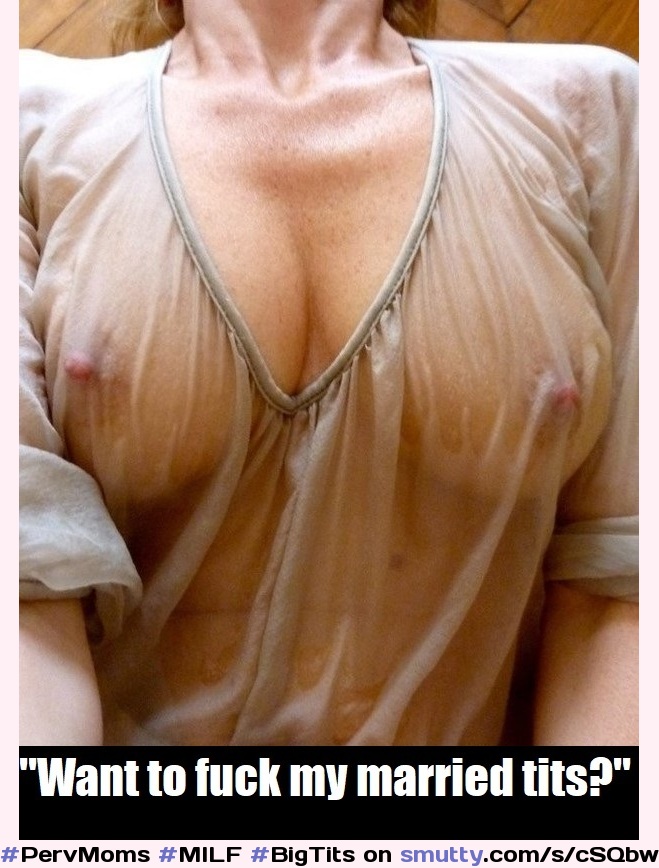 #PervMoms #MILF #BigTits #Nipples #Captions #SeeThruTop #Cleavage