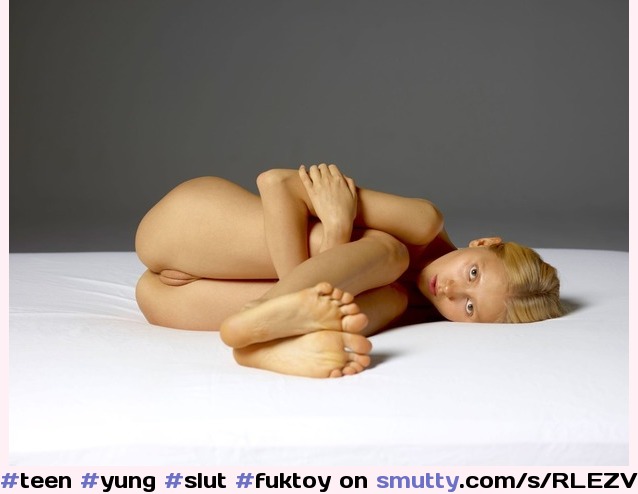 #teen#yung#slut#fuktoy#tiny