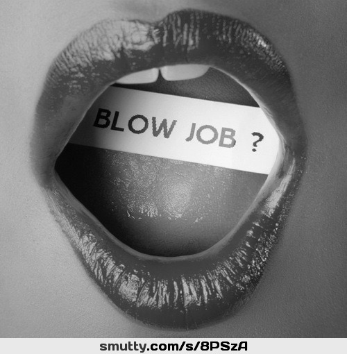 #caption
#lips
#blowjob
#erotic
#sexy
#nice
#yes i would