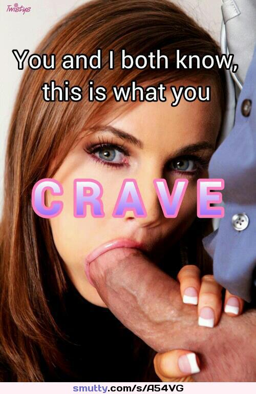 #crave #caption #sheknows #erotica