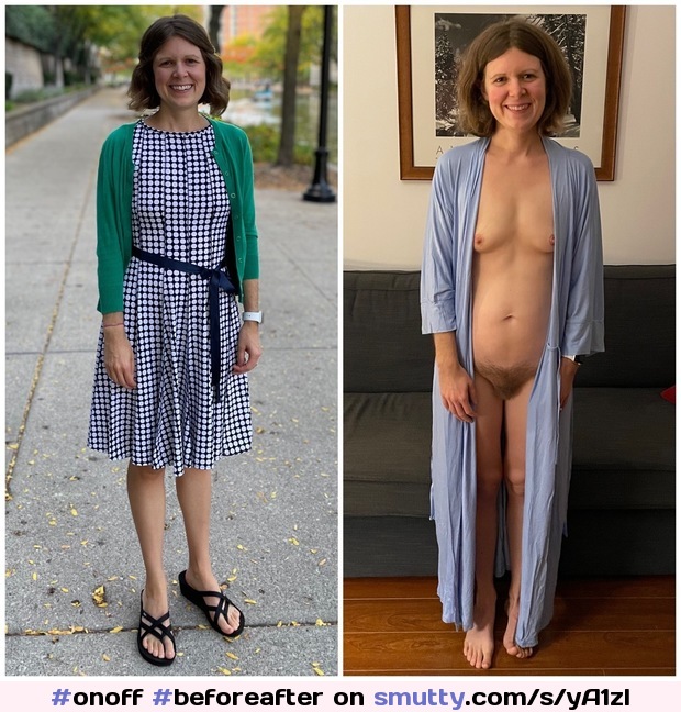 #onoff #beforeafter #dressedundressed #exposed #wife #unaware