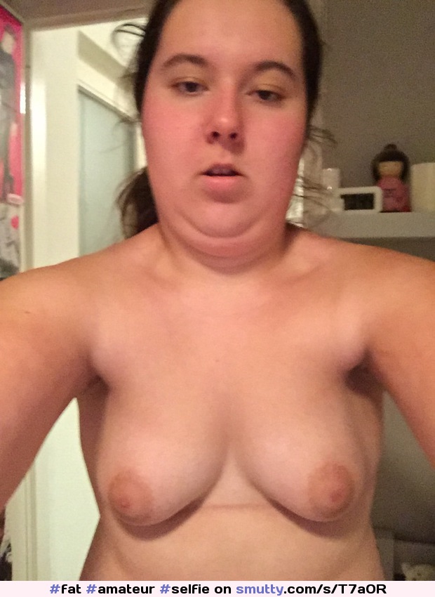 #fat #amateur #selfie #boobs #dutch