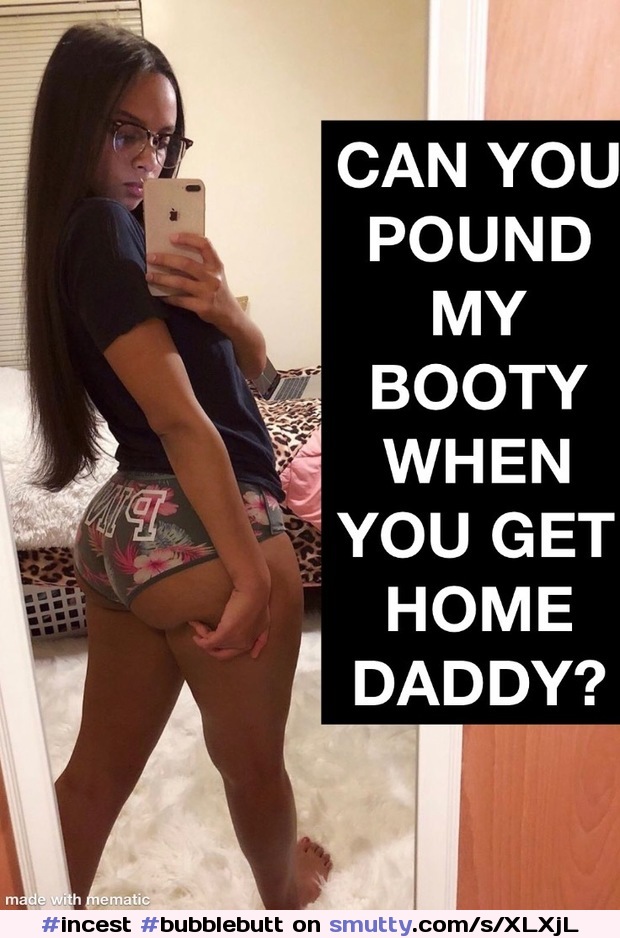 #incest #bubblebutt  #ddlg #younggirl #young #teen #bigass #bigbooty  #blackdaughter