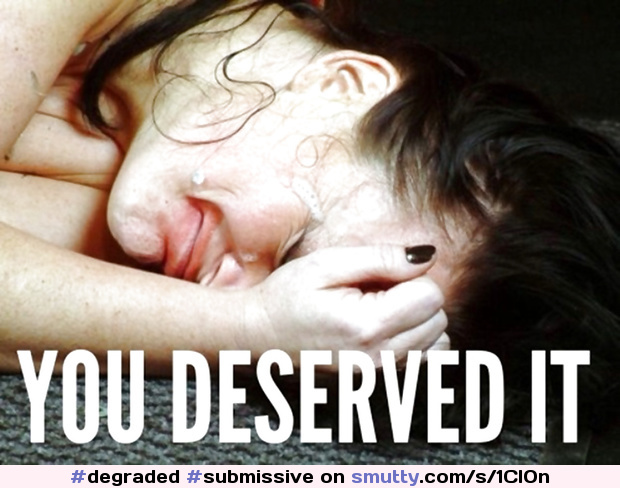 #degraded #submissive #abuse #cumonface #forced #used #caption #submission #crying #disgrace