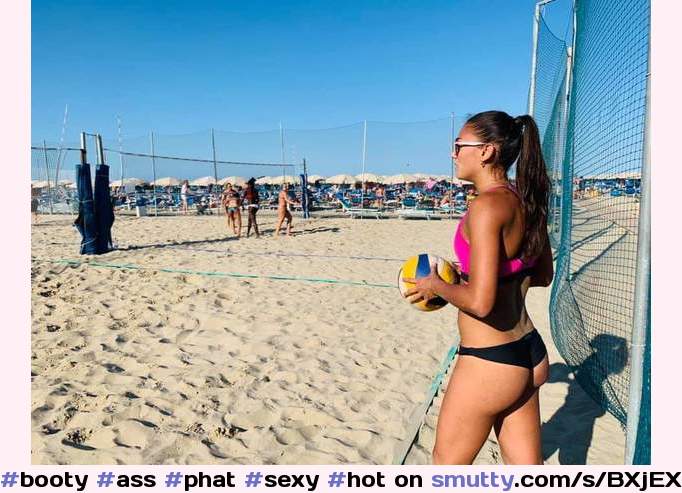#booty #ass #phat #sexy #hot #volleyball #teen #teens #bikini #sports #thong #niceass