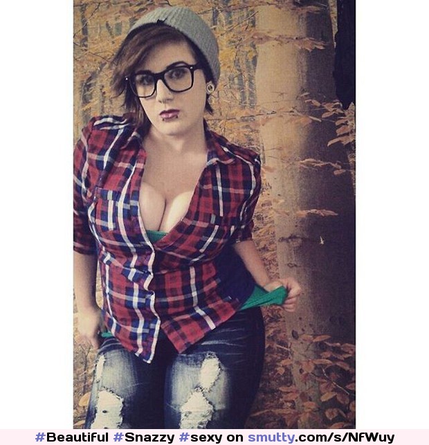 #Beautiful #Snazzy #sexy #cute #busty #bigtits #teen #natural #BigNaturalTits #hot #nerdy #glasses #flannel