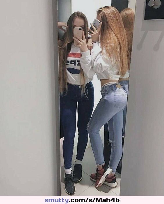 #tightteenbottom #jeans #changingroom #twogirls #selfie