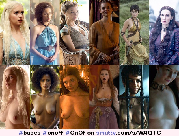 On/Off Game of Thrones edition #babes #onoff #OnOf #GameOfThrones #game #ImPussy