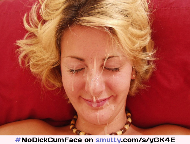 #NoDickCumFace #NoDickFacial #NoDickCumShot #cumonface #cumface #cumshot #cum #facial #smile #cumsmile #blonde
