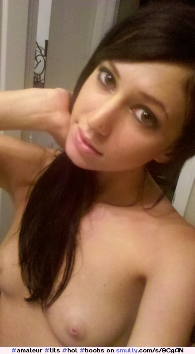 #amateur #tits #hot #boobs #smalltits #nicetits #teen #cute #smallboobs #brunette #petite #selfshot #selfie #selfies