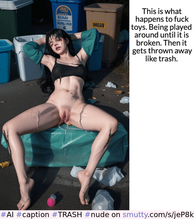 #AI, #caption, #TRASH, #nude, #NudeInPublic, #ruins, #degraded, #cumslut, #FuckedHard, #fuckedsilly,#DumpsterSluts