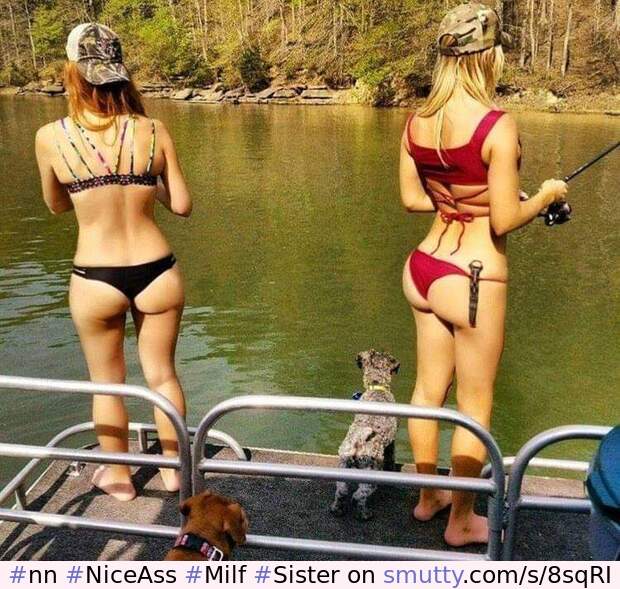 #nn #NiceAss #Milf #Sister #Daughter #Aunt #Cousin #Niece #Wife #Bff #Girlfriend #GirlNextDoor #fishing #Outdoor